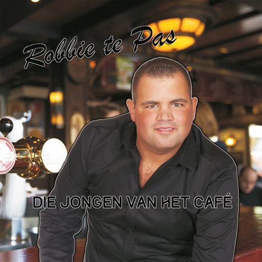 Robbie te Pas - Die jongen van het café