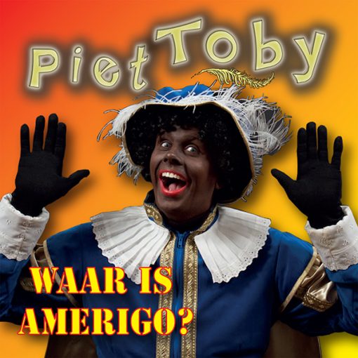 Piet Toby - Waar is Amerigo