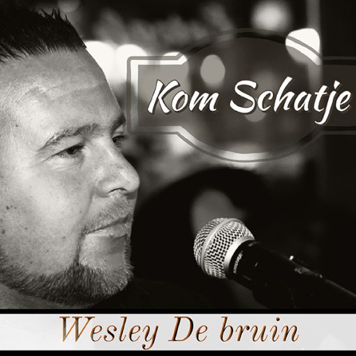 Wesley de Bruin - Kom schatje (Front)